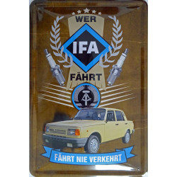 Blechschild Wer IFA fährt fährt nie verkehrt Wartburg