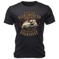 T-Shirt Wenn ich Elektroauto fahren will - RAHMENLOS®