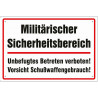 Blechschild Militärischer Sicherheitsbereich