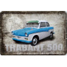 Blechschild Trabant 500