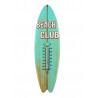 Blechschild Surfbrett Beach Club mit Thermometer