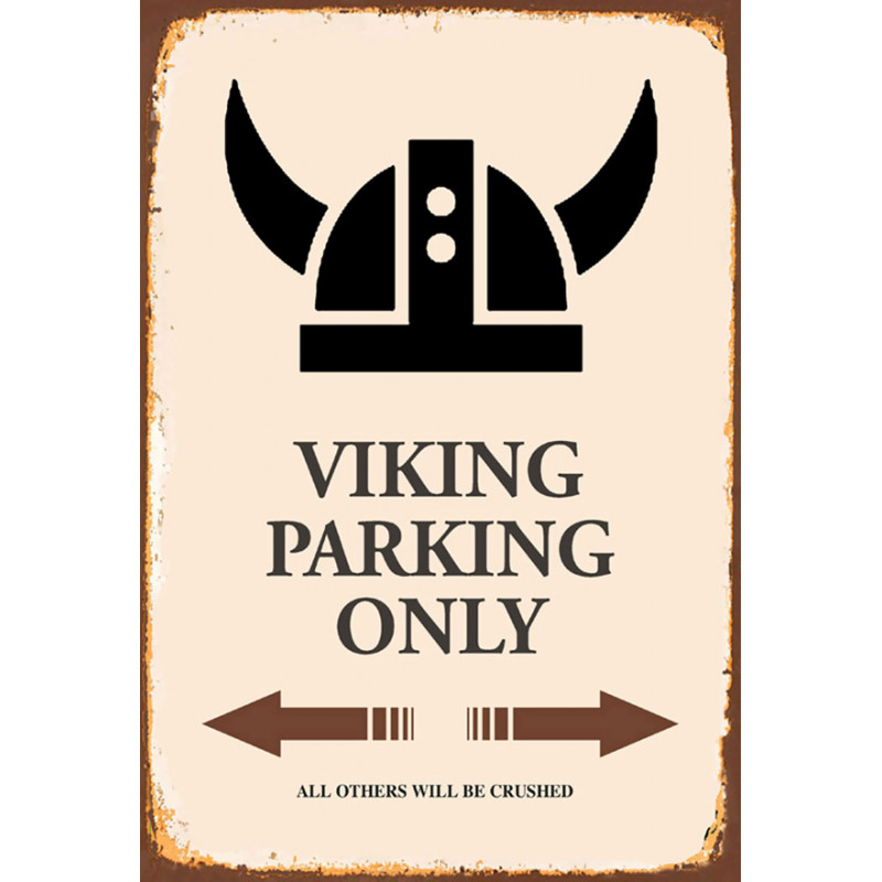 Blechschild Viking Parking Only Wikinger