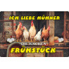 Blechschild Ich Liebe Hühner - sie kacken Frühstück