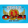 Blechschild Ich bin stolz ein Ossi zu sein