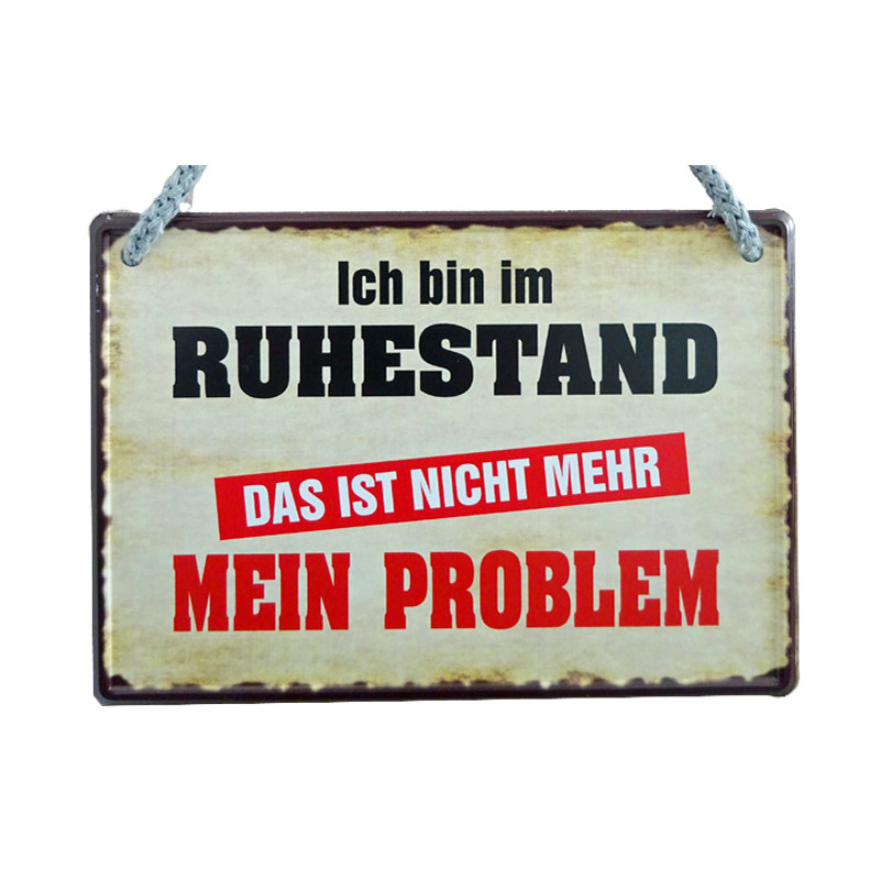 Hängeschild Ich bin im Ruhestand