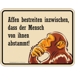 Blechschild Affen bestreiten inzwischen - RAHMENLOS®