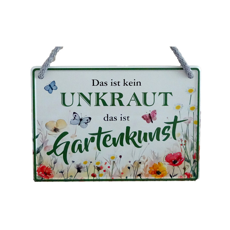 Hängeschild Das ist kein Unkraut - das ist Gartenkunst