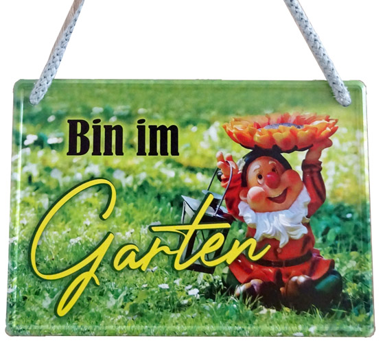 Hängeschild Bin im Garten - 16,5x11,5 cm