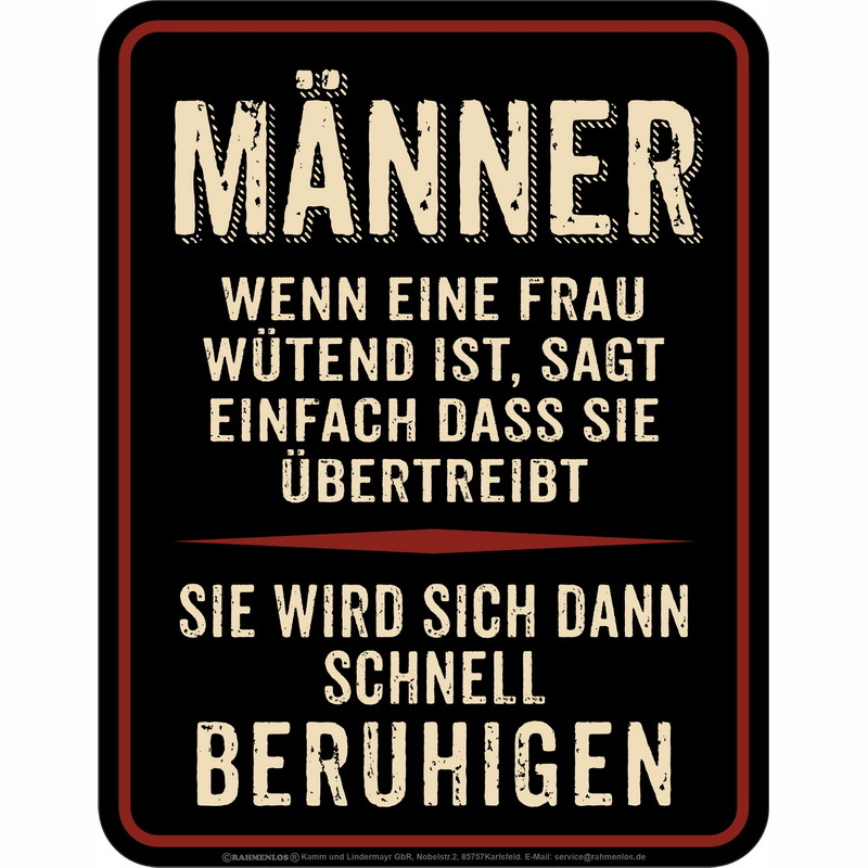 Blechschild Männer, wenn eine Frau wütend ist - RAHMENLOS® - 17x22 cm