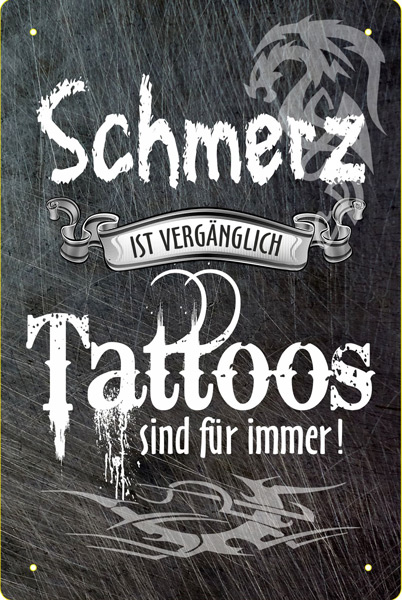 Blechschild Schmerz ist vergänglich - 20x30 cm