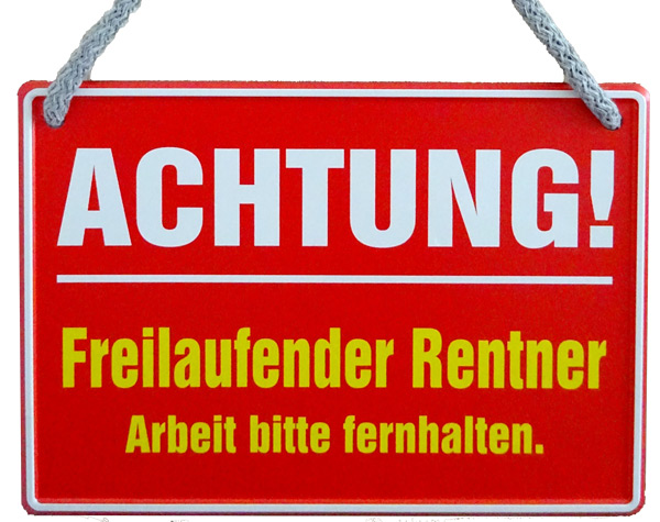Hängeschild Achtung freilaufender Rentner - 16,5x11,5 cm