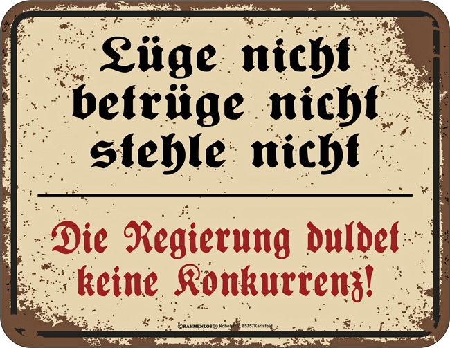 Blechschild Lüge nicht - RAHMENLOS® - 17x22 cm