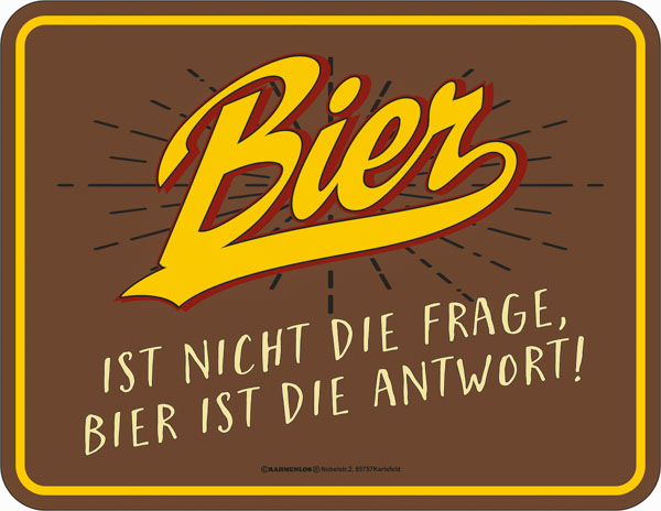 Blechschild Bier ist nicht die Frage - RAHMENLOS® - 17x22 cm