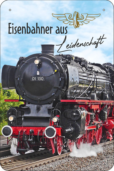 Blechschild Eisenbahner aus Leidenschaft Dampflok  - 20x30 cm