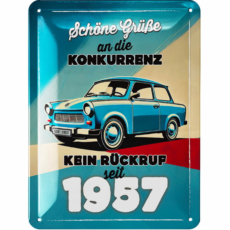 Blechschild „Trabant – Schöne Grüße an die Konkurrenz“ – Lustiges DDR-Auto-Schild für Trabant-Fans & Autoliebhaber, 15x20 cm