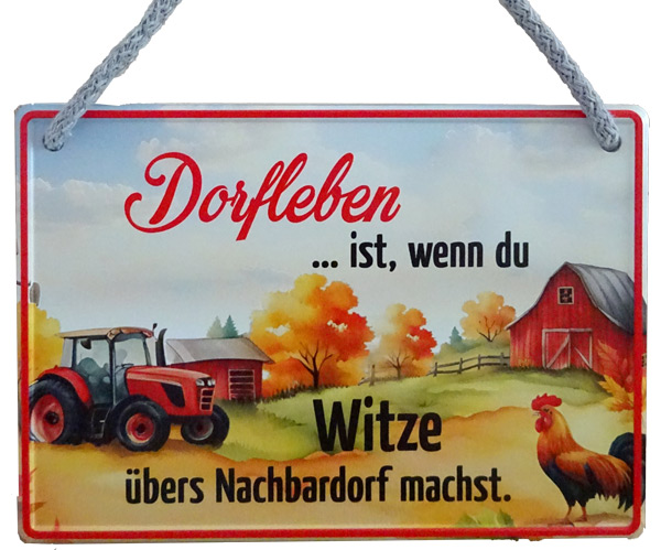 Hängeschild Dorfleben ist, wenn du...  - 16,5x11,5 cm