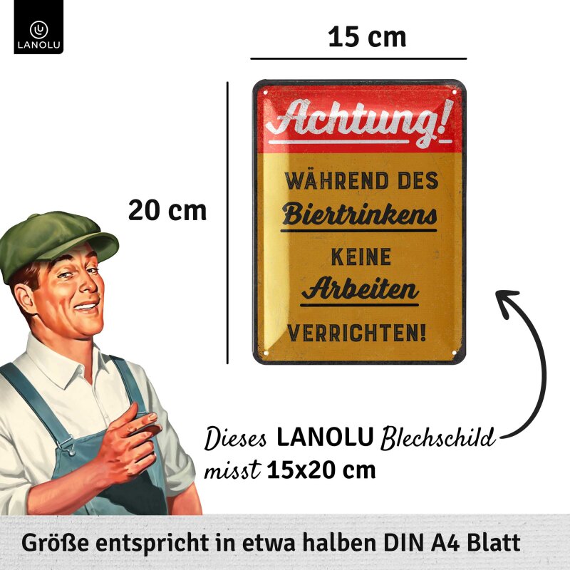 Blechschild „Während des Biertrinkens keine Arbeiten verrichten“ – Lustige Bier-Deko & Geschenkidee 15x20 cm