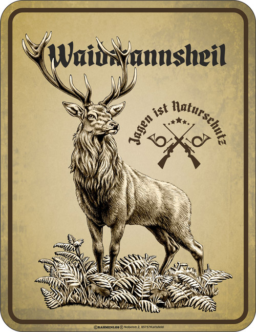 Blechschild Jagen ist Naturschutz - RAHMENLOS® - 17x22 cm