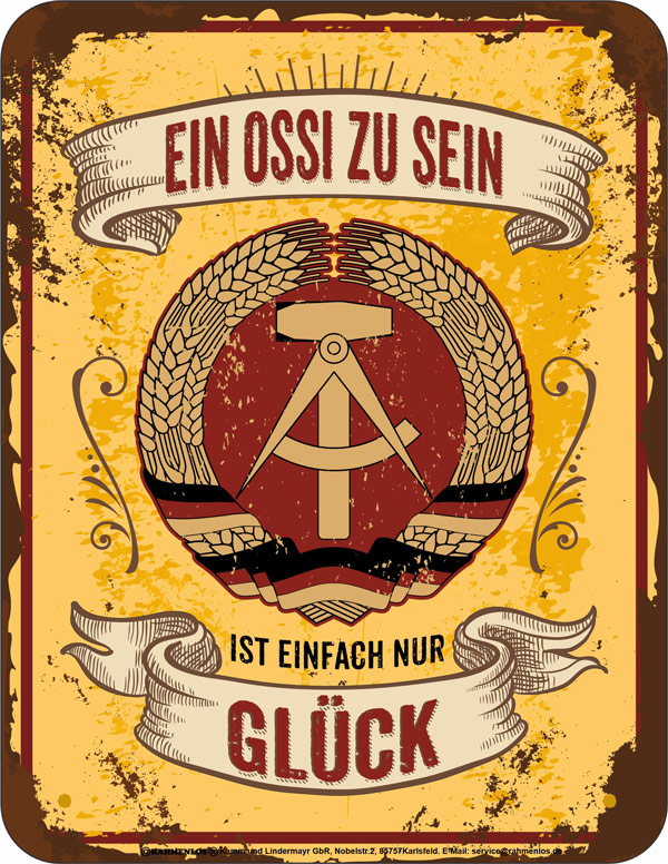 Blechschild Ein Ossi zu sein - RAHMENLOS® - 17x22 cm