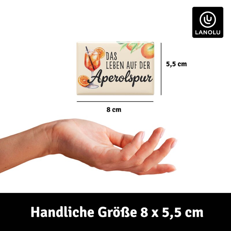 Kühlschrank-Magnet Das Leben auf der Aperolspur - 8 x 5,5 cm
