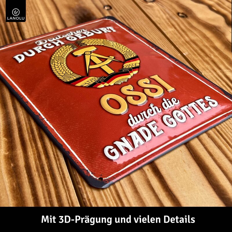 Blechschild Deutscher durch geburt. Ossi durch die Gnade Gottes - 15x20 cm