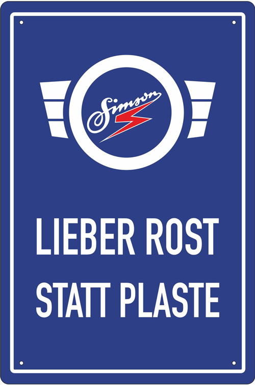 Blechschild Simson lieber Rost statt Plaste - 20x30 cm