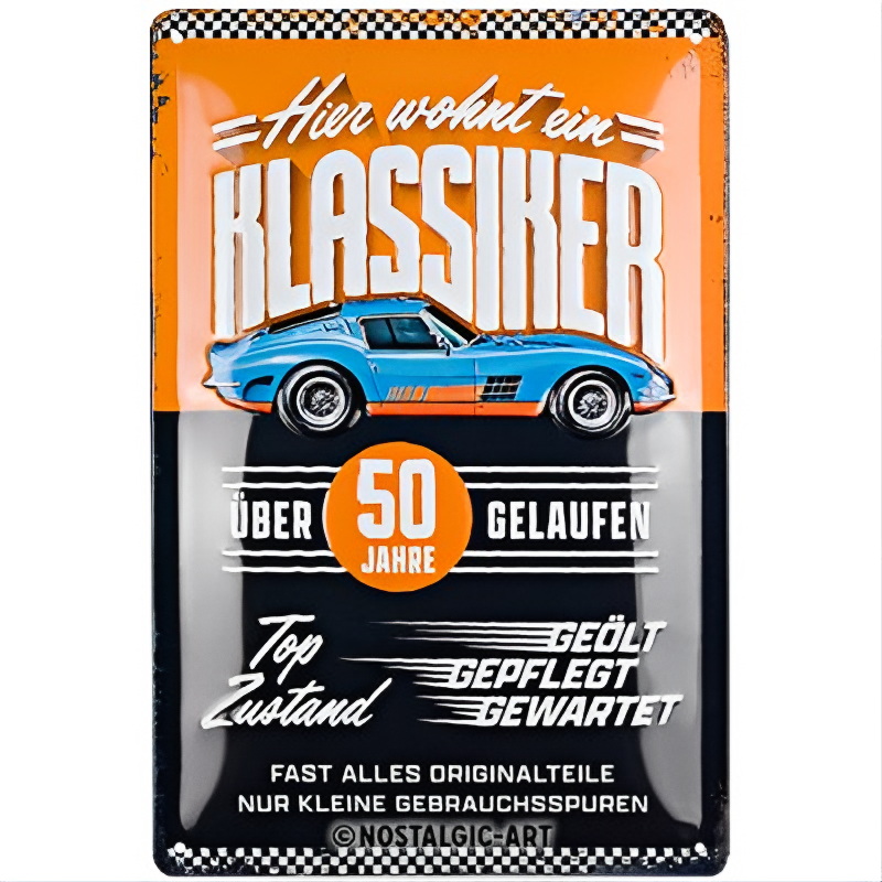 Hier wohnt ein Klassiker über 50 Jahre - Blechschild - Nostalgic-Art - 20x30 cm