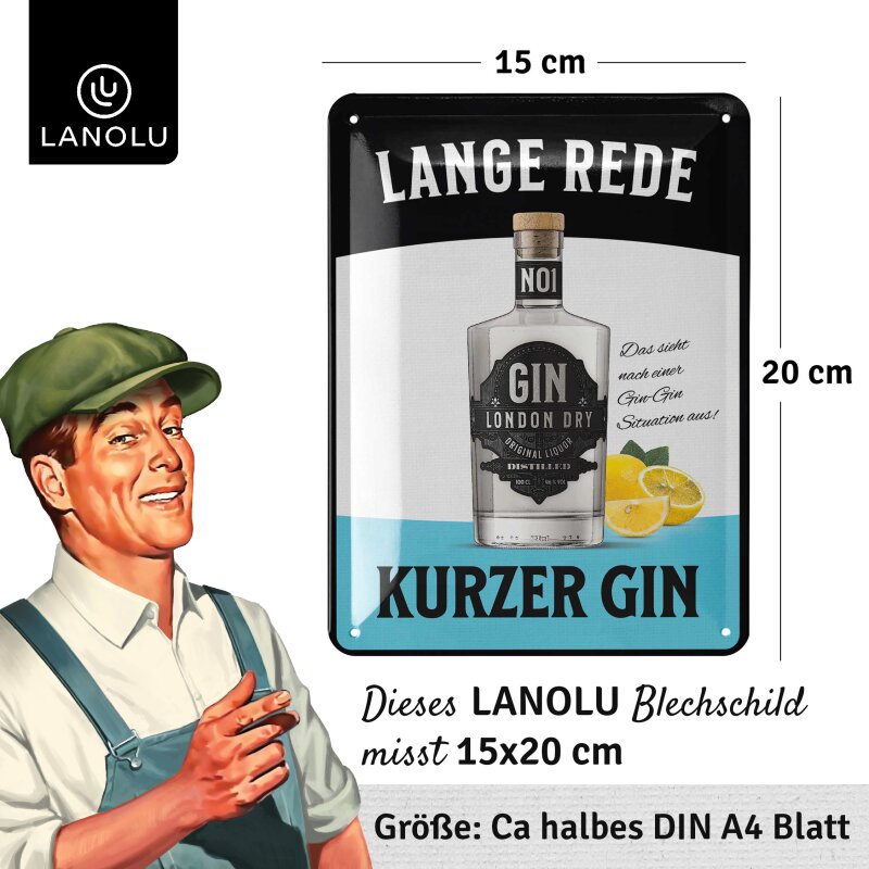 Blechschild Lange Rede kurzer Gin - 15x20 cm