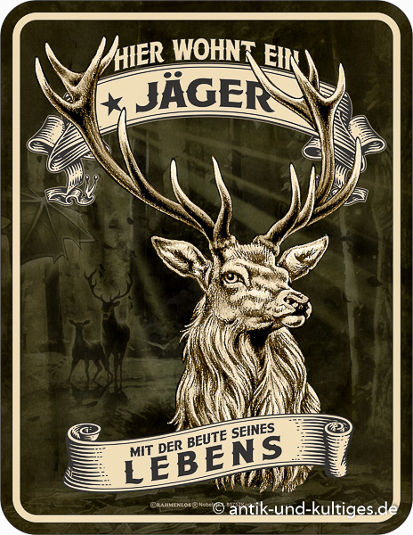 Blechschild Hier wohnt ein Jäger - RAHMENLOS® - 17x22 cm