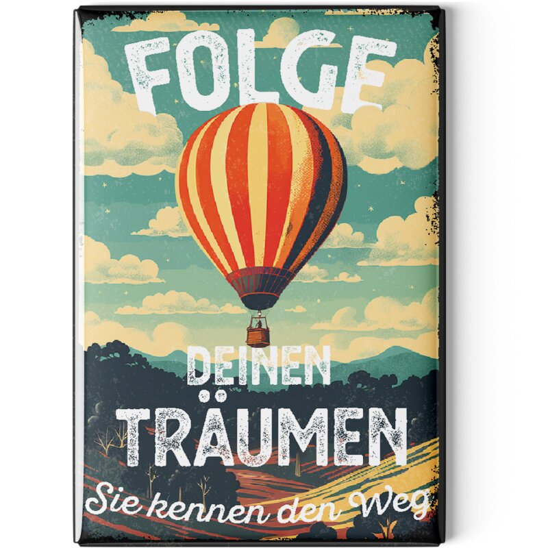 Kühlschrank-Magnet Folge deinen Träumen - 8 x 5,5 cm
