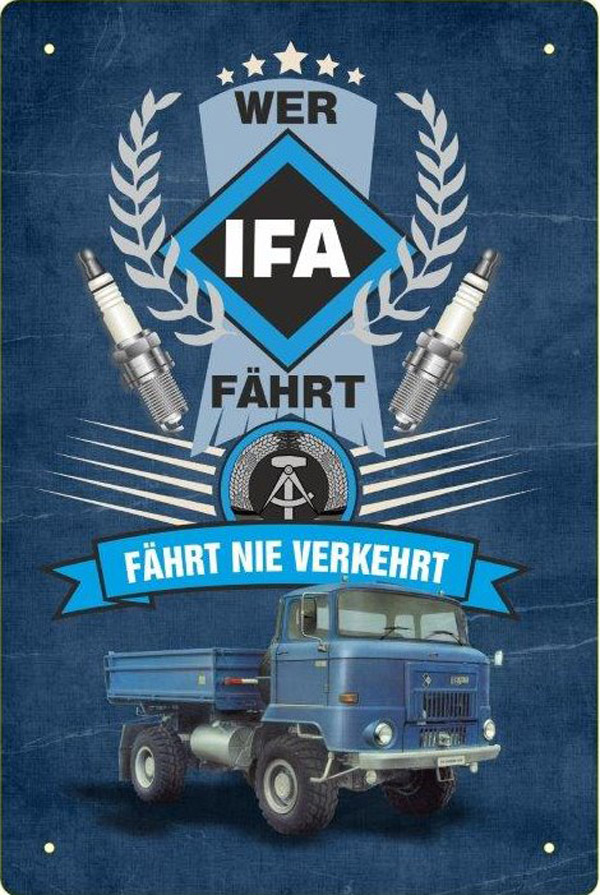 Blechschild Wer IFA fährt, fährt nie verkehrt - 20x30 cm