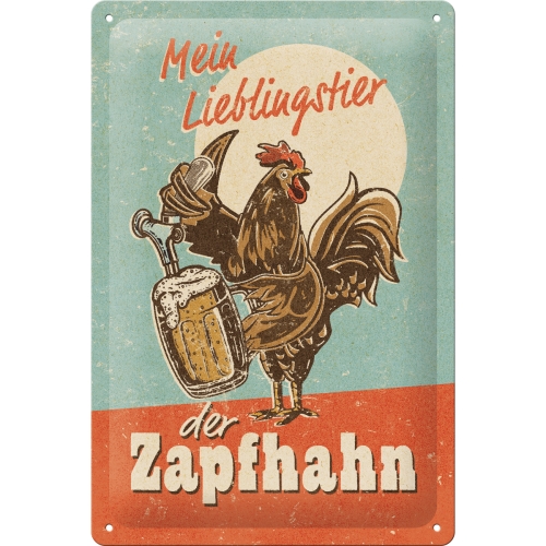 Mein Lieblingstier der Zapfhahn Blechschild - Nostalgic-Art - 15x20 cm