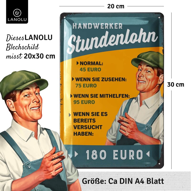 Blechschild Handwerker Stundenlohn - 20x30 cm