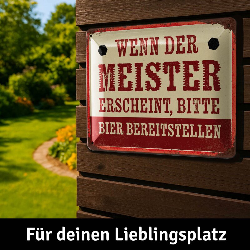 Blechschild „Wenn der Meister erscheint“ – Lustiges Wandbild für Handwerker & Werkstatt – 15x20 cm