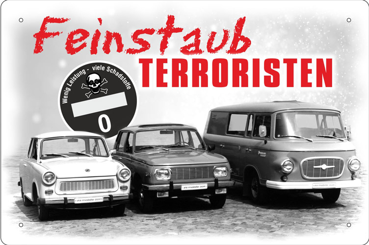 Blechschild Feinstaubterroristen - 20x30 cm