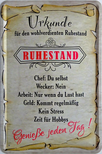 Blechschild Urkunde für den wohlverdienten Ruhestand - 20x30 cm
