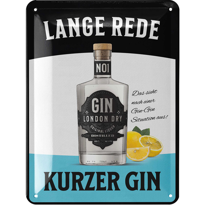 Blechschild Lange Rede kurzer Gin - 15x20 cm