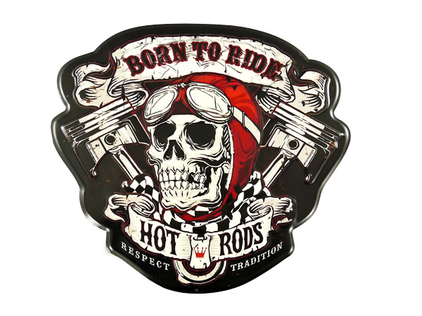 Blechschild Born to Ride - 50x45 cm