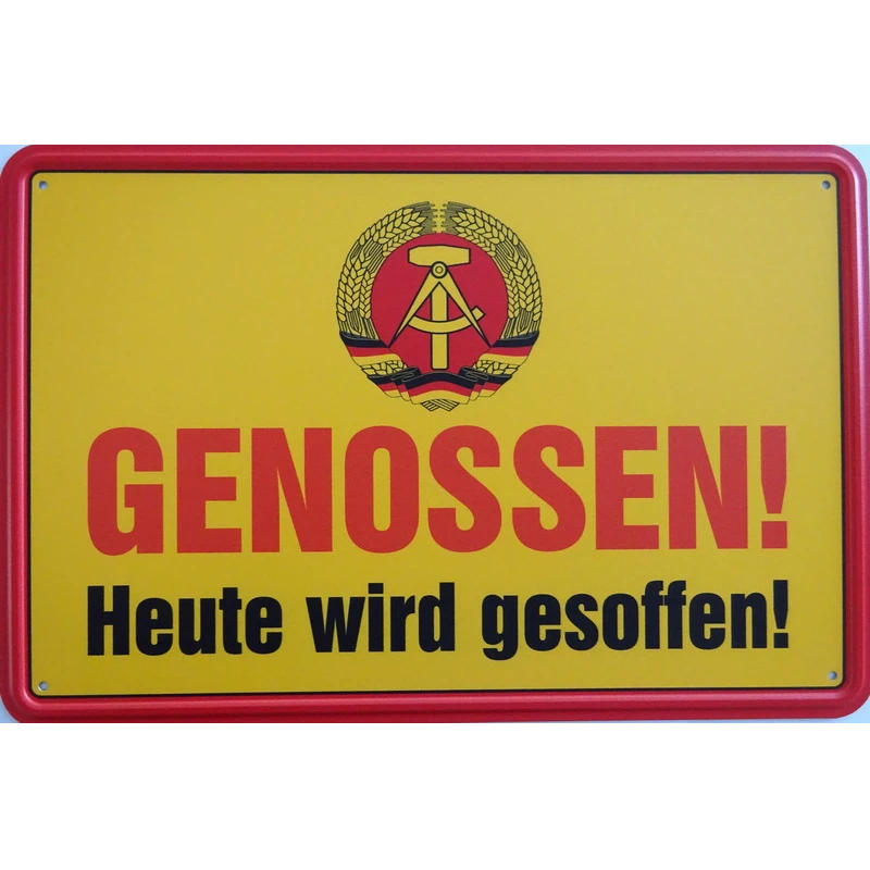 Blechschild „Genossen, heute wird gesoffen“ – Lustiges DDR/Ostalgie Metallschild – 20×30 cm