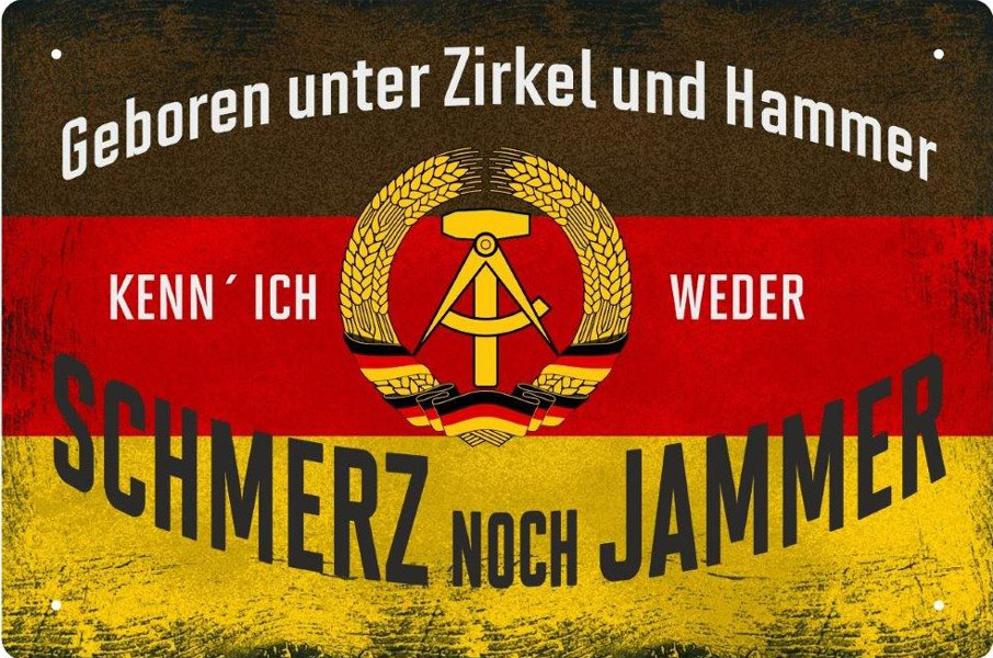 Blechschild Geboren unter Zirkel und Hammer - 20x30 cm