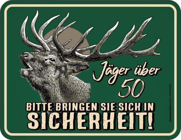 Blechschild Jäger über 50 - RAHMENLOS® - 17x22 cm
