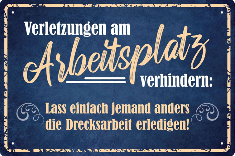 Blechschild Verletzungen am Arbeitsplatz verhindern - 20x30 cm