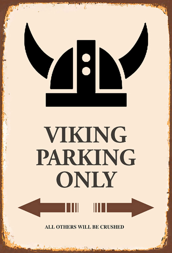 Blechschild „Viking Parking Only“ – Lustige Wikinger-Deko für Fans & echte Nordmänner – 12x18 cm