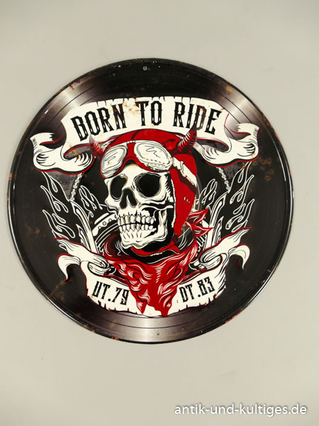 Blechschild Born to Ride - Ø 30 cm