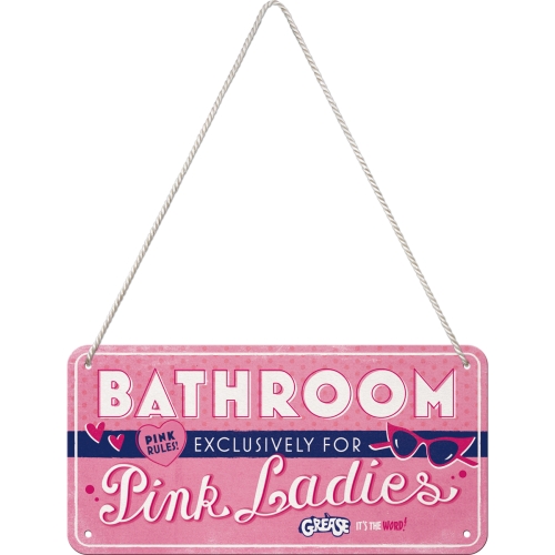 Hängeschild Grease Pink Ladies Bathroom - Nostalgic-Art - 20x10 cm